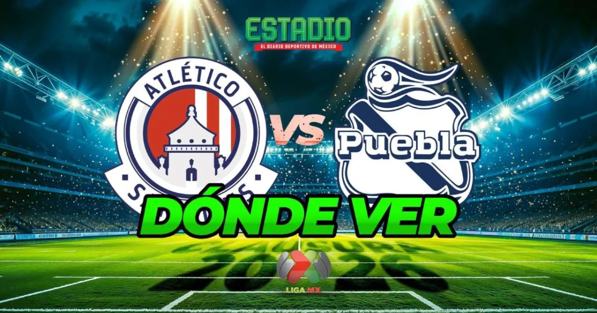 ¿Dónde ver Atlético San Luis vs Puebla EN VIVO?: a qué hora juegan ...